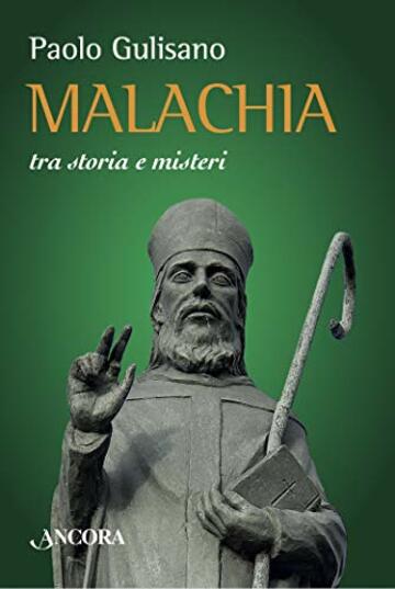 Malachia tra storia e misteri (Medioevalia)